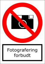 Fotografering forbudt - stende