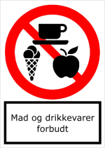 Mad og drikkevarer forbudt - stende