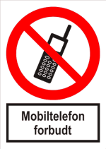 Mobiltelefon forbudt - stende