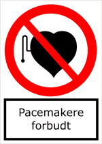 Pacemakere forbudt - stende