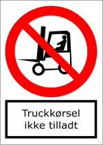 Truckkrsel ikke tilladt - stende